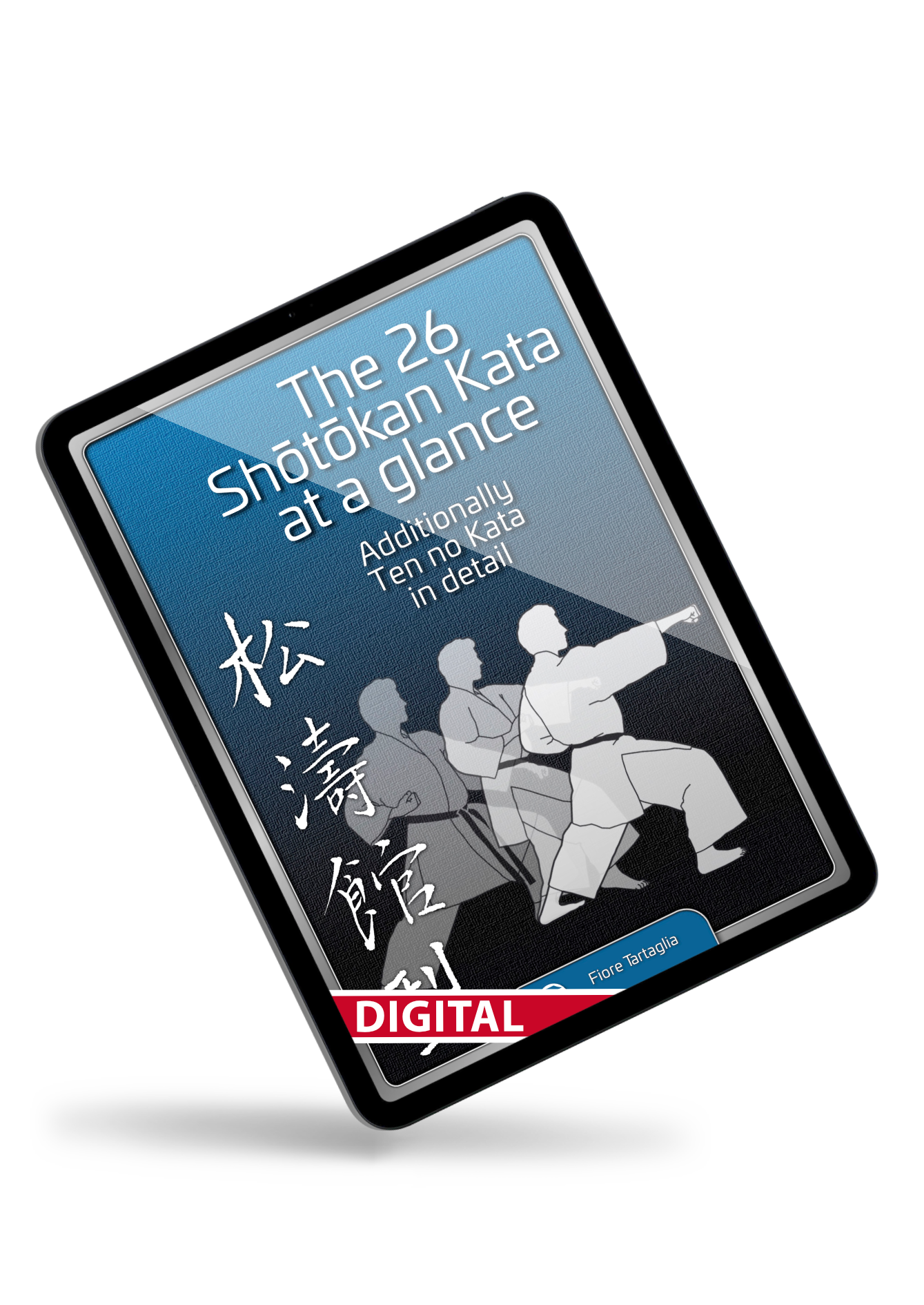 The 26 Shotokan Kata at a glance - Digital book for all karateka