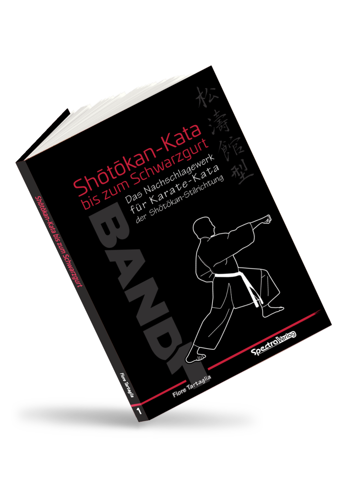 Shotokan Kata bis zum Schwarzgurt – Buch für Kyu-Grade | Band 1