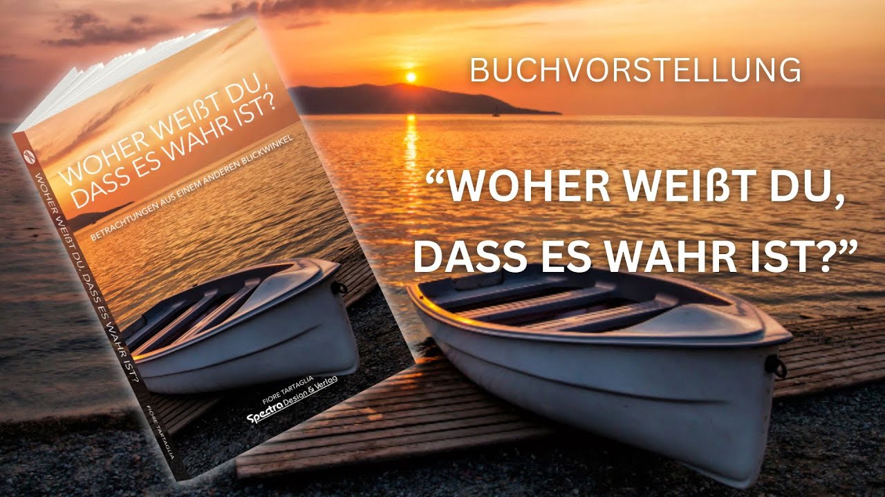 BUCHVORSTELLUNG / WOHER WEIßT DU, DASS ES WAHR IST?