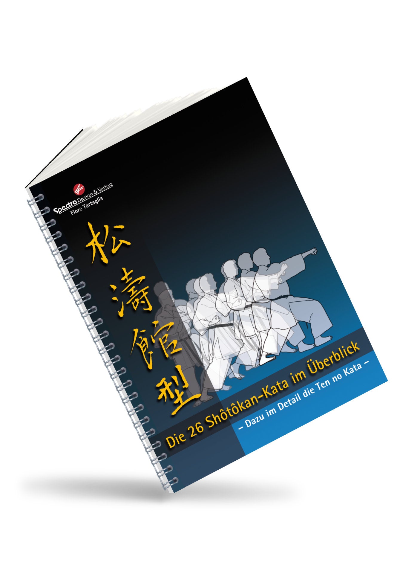 Die 26 Shotokan Kata im Überblick – Buch für alle Karateka