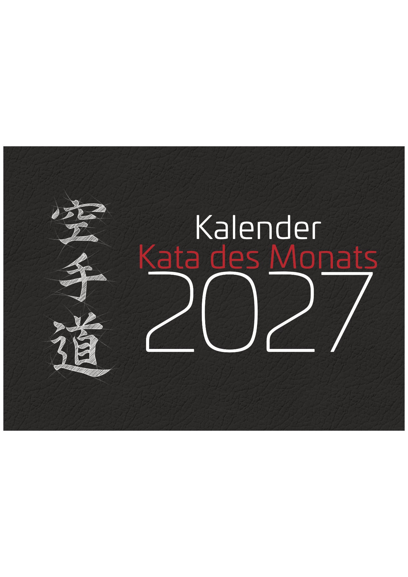 Karate 2027 – Kalender Set für alle Karateka