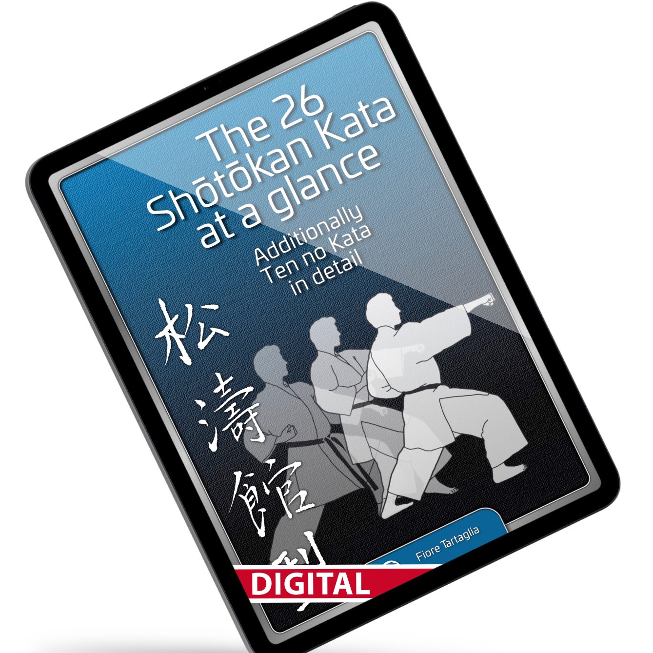 The 26 Shotokan Kata at a glance - Digital book for all karateka