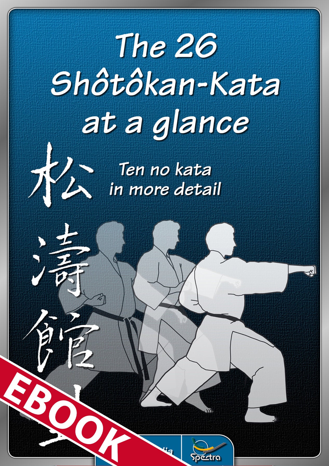 🇬🇧 eBook | The 26 Shōtōkan-Kata at a glance