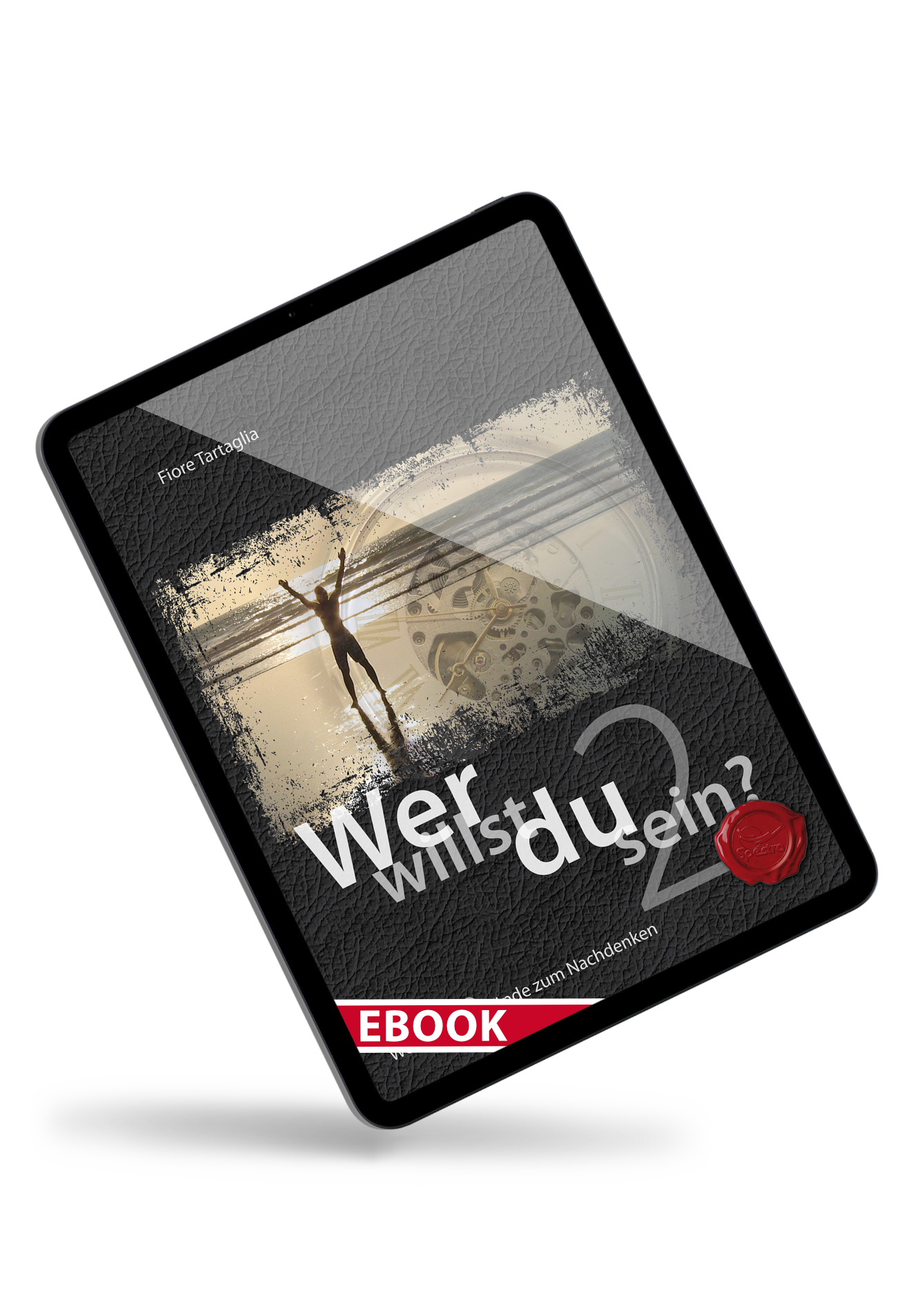 Wer willst du sein? – eBook zur Selbstreflexion | Teil 2